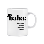 Baba Olmak Baskılı Kupa